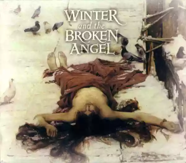 Autumn Tears: Love Poems for Dying Children, Act III: Winter and the Broken Angel