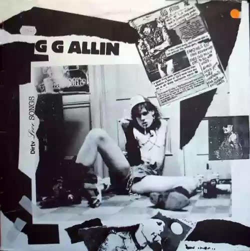 Cover GG Allin - Dirty Love Songs