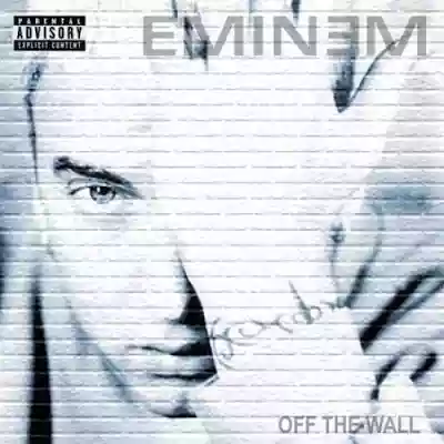 Eminem: Off The Wall