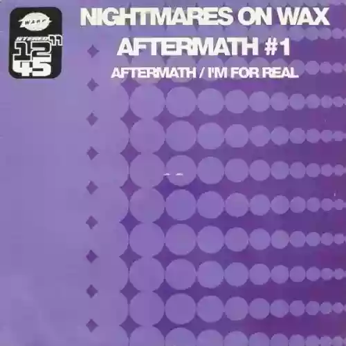 Cover Nightmares on Wax - Aftermath