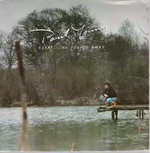 Cover Paul Young - Every Time You Go Away