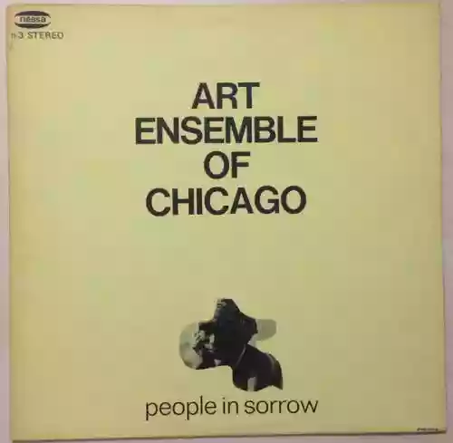 Cover Art Ensemble of Chicago - People in Sorrow