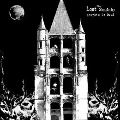 Cover Lost Sounds - Memphis Is Dead