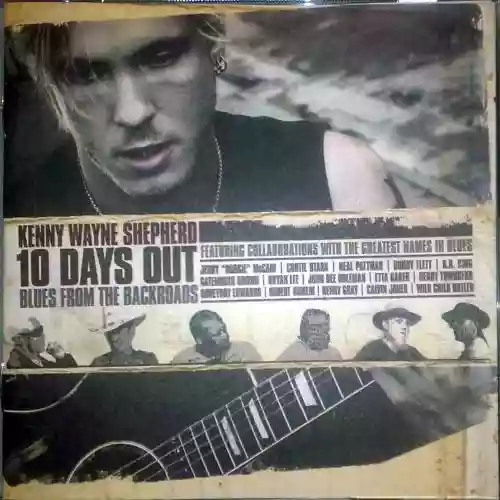 Kenny Wayne Shepherd: 10 Days Out (Blues From the Backroads)