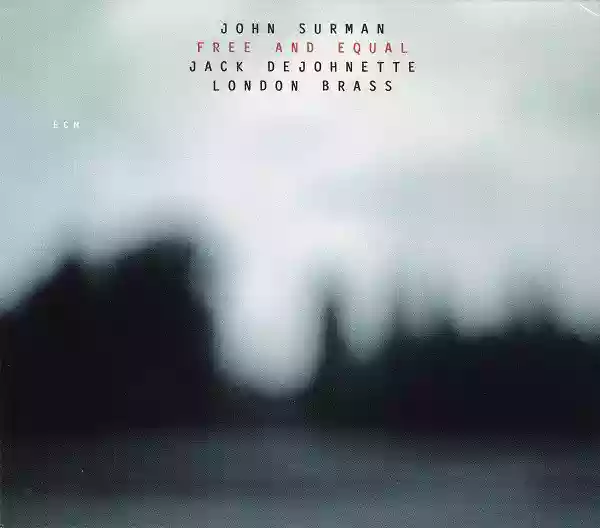 John Surman: Free and Equal