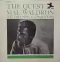 <b>Mal Waldron</b> • The Quest