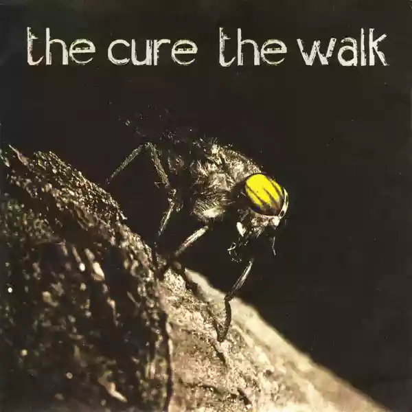 The Cure: The Walk