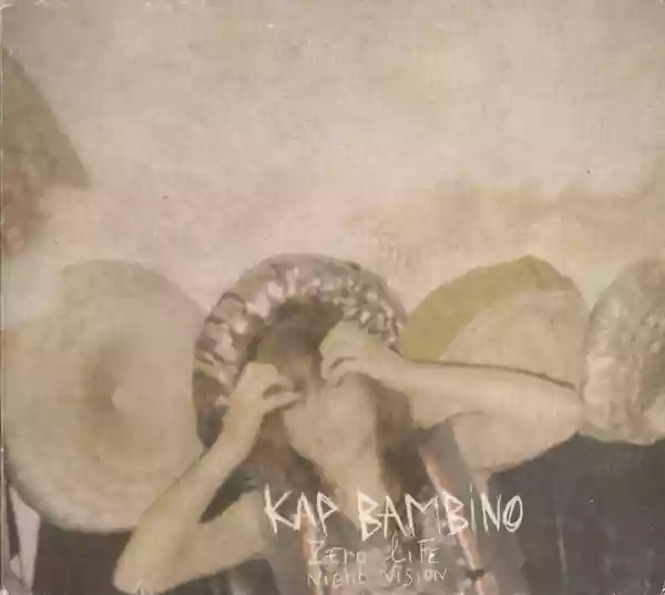 Kap Bambino & Khima France: Zero Life, Night Vision