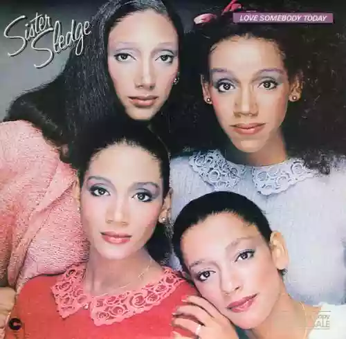 Cover Sister Sledge - Love Somebody Today
