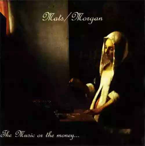 Cover di The Music or the Money...