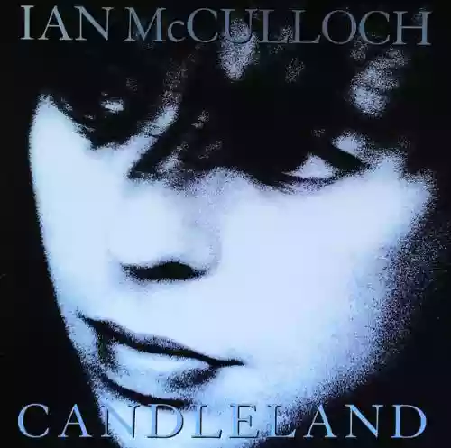 Cover Ian McCulloch - Candleland