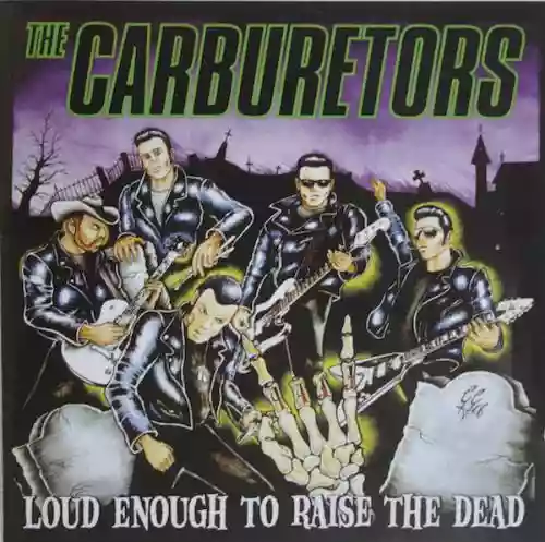 Cover di Loud Enough to Raise the Dead