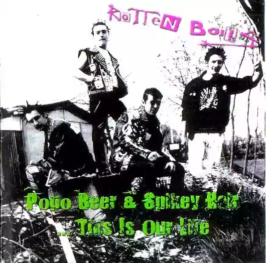 Rotten Boi!s: Pogo Beer & Spikey Hair... This Is Our Life