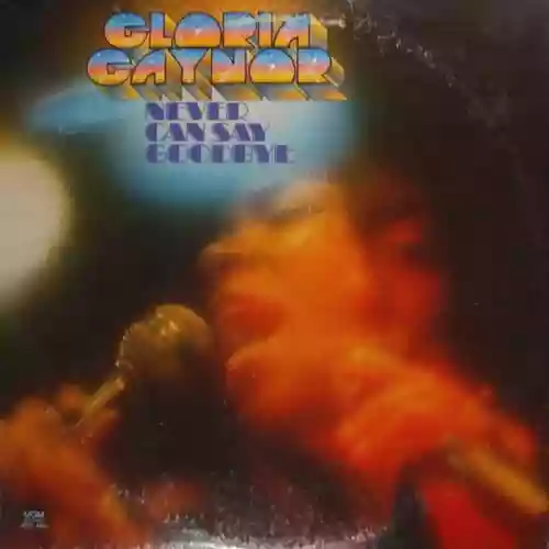 Cover Gloria Gaynor - Never Can Say Goodbye