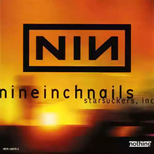 Cover Nine Inch Nails - Starfuckers, Inc.