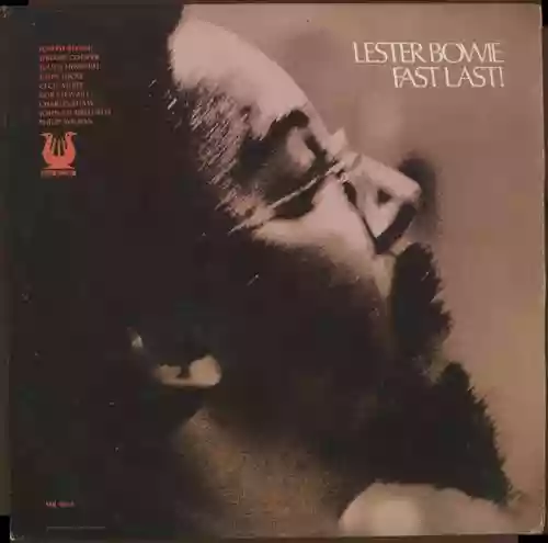 Cover Lester Bowie - Fast Last!
