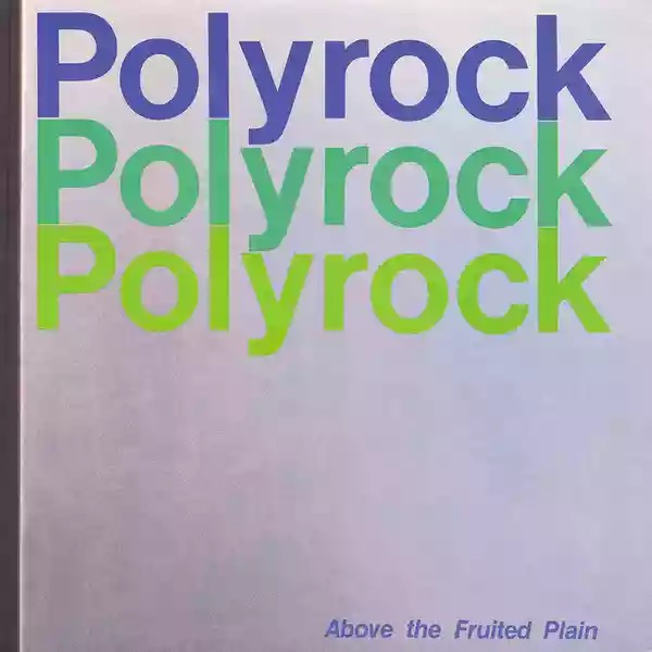 Polyrock: Above the Fruited Plain