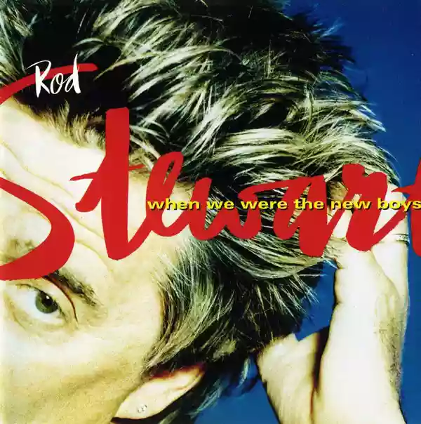 Rod Stewart: When We Were the New Boys
