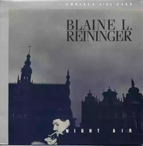 Cover Blaine L. Reininger - Night Air