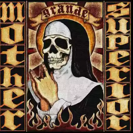 Mother Superior: Grande