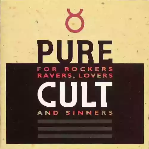 Cover di Pure Cult: For Rockers, Ravers, Lovers and Sinners