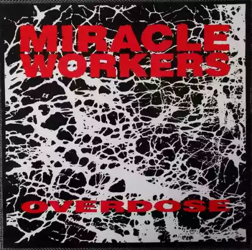 Cover Miracle Workers - Overdose