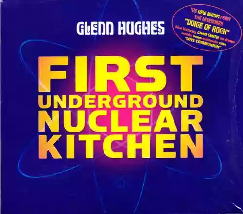 Cover Glenn Hughes - First Underground Nuclear Kitchen