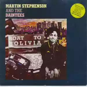Martin Stephenson and The Daintees: Boat To Bolivia