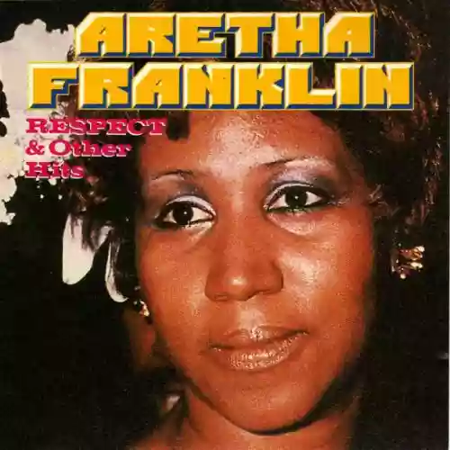 Cover Aretha Franklin - Respect & Other Hits