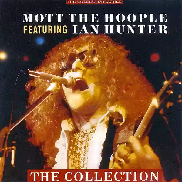 Mott the Hoople: The Collection