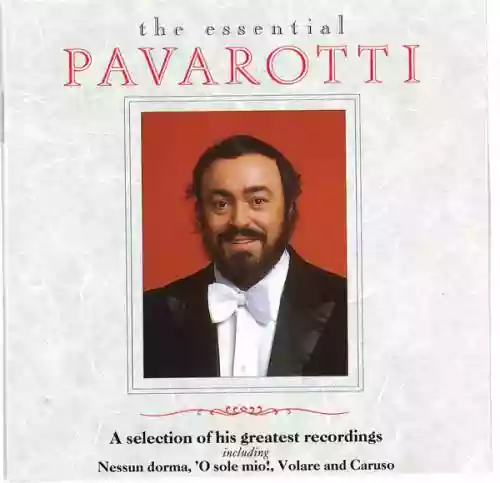 Cover Luciano Pavarotti - The Essential Pavarotti