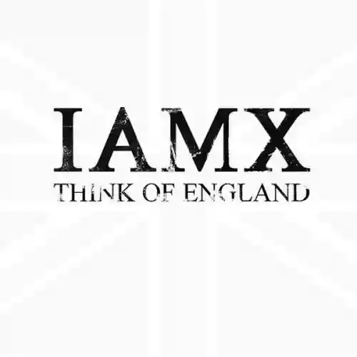 Cover IAMX - Think of England