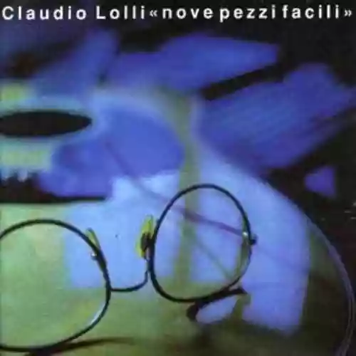 Cover Claudio Lolli - Nove pezzi facili
