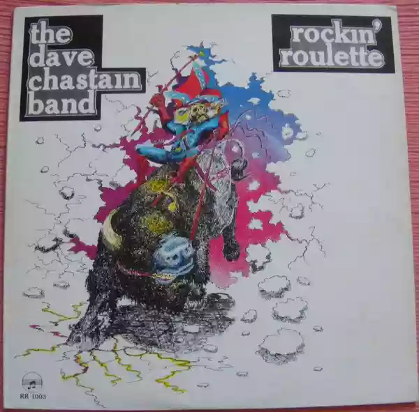 The Dave Chastain Band: Rockin' Roulette