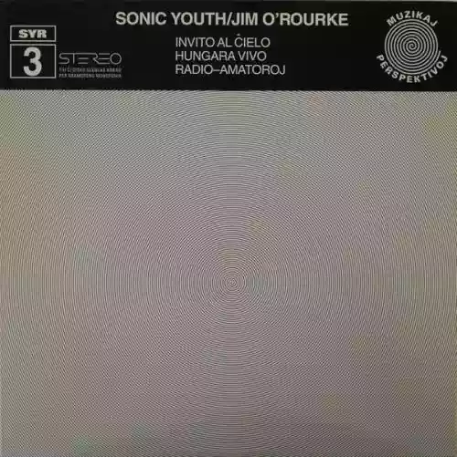Cover Sonic Youth - SYR 3: Invito Al Ĉielo