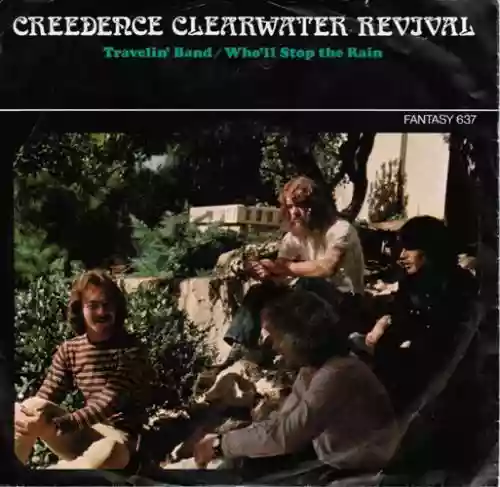 Cover Creedence Clearwater Revival - Travelin’ Band / Who’ll Stop the Rain