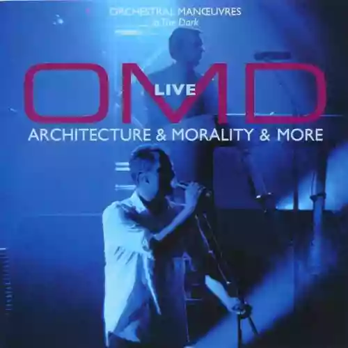 Cover Orchestral Manoeuvres in the Dark - Architecture & Morality & More