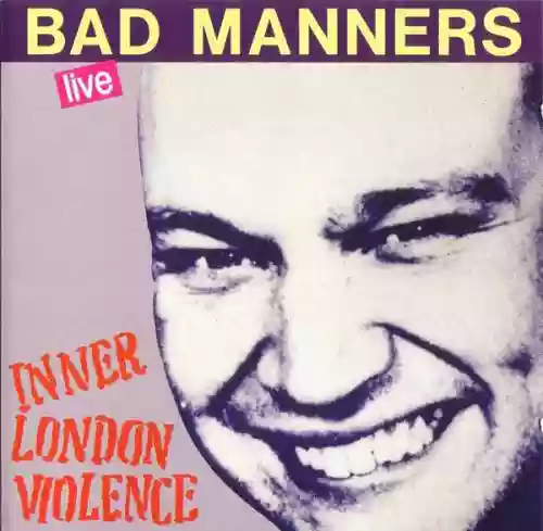Cover Bad Manners - Inner London Violence