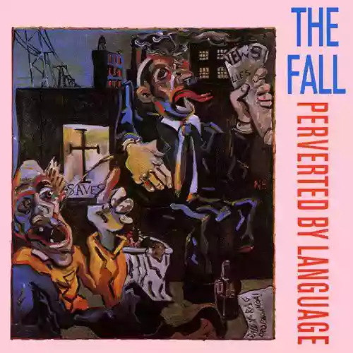 Cover The Fall - Perverted by Language