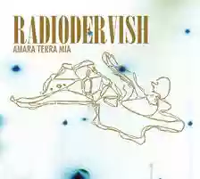 Radiodervish: Amara Terra Mia