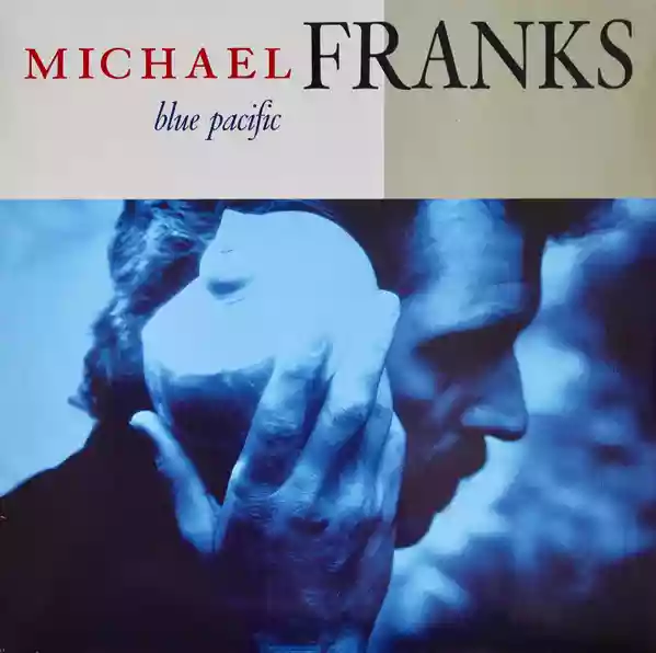 Michael Franks: Blue Pacific