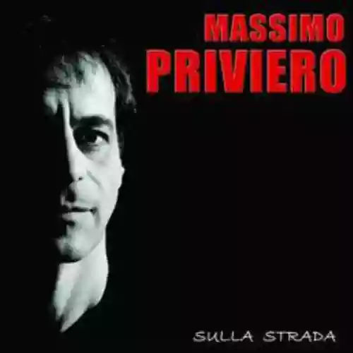 Cover Massimo Priviero - Sulla strada