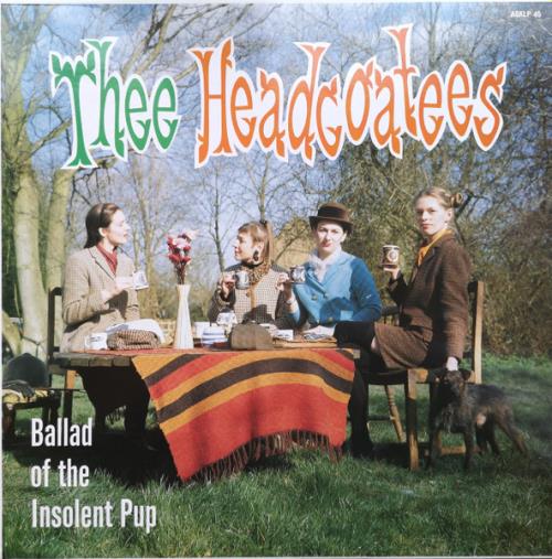 Cover Thee Headcoatees - Ballad of the Insolent Pup
