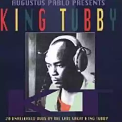 Cover di Augustus Pablo Presents King Tubby