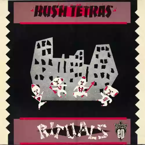 Cover Bush Tetras - Rituals