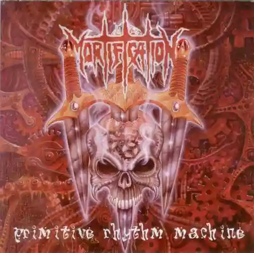 Cover Mortification - Primitive Rhythm Machine
