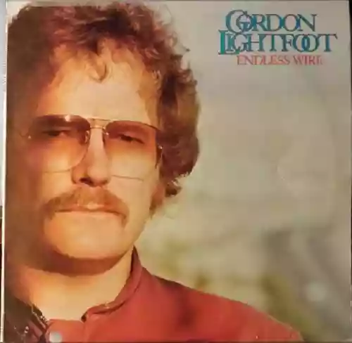 Cover Gordon Lightfoot - Endless Wire