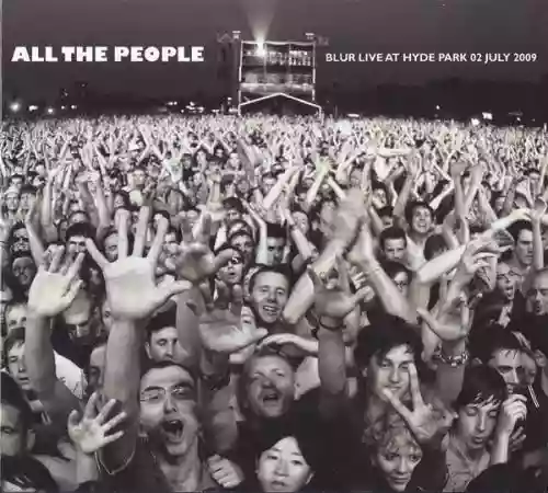 Cover di All the People... Blur - Live in Hyde Park 02-07-2009