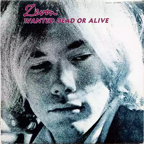 Warren Zevon: Wanted Dead Or Alive