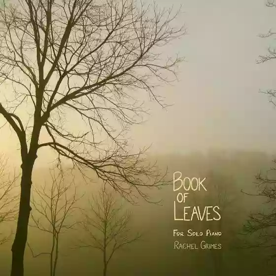 Rachel Grimes: Book of Leaves